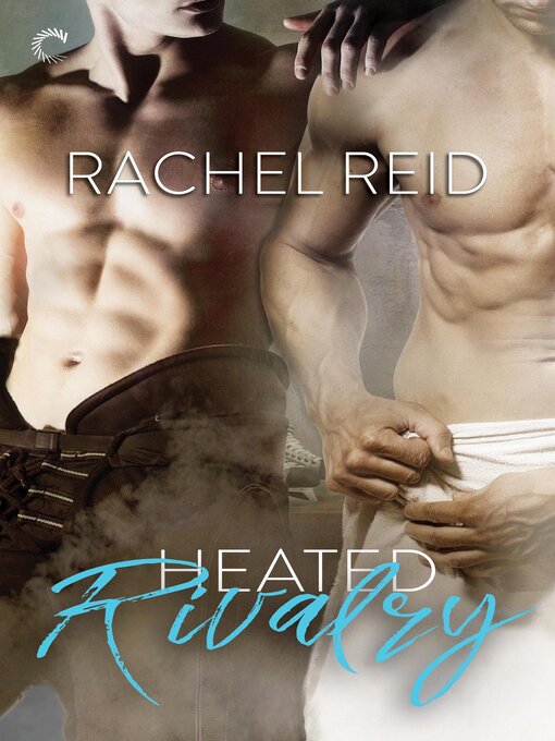 Title details for Heated Rivalry by Rachel Reid - Wait list